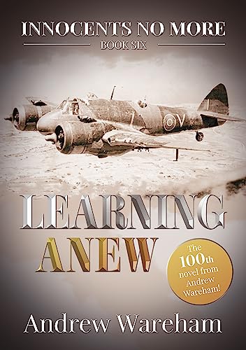 Learning Anew (Innocents No More Book 6)