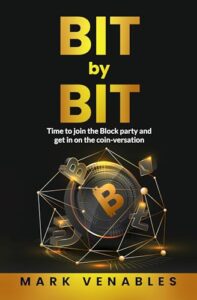 Bit by Bit: Time to join the Block party and get in on the coin-versation