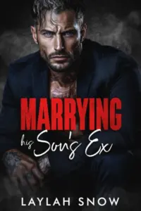 Marrying His Son’s Ex